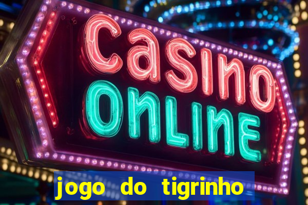 jogo do tigrinho deposito minimo 5 reais